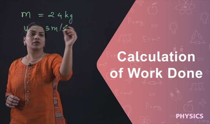 Calculation of Work done -1 - 