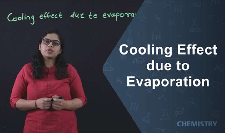 Cooling effect due to evaporation - 