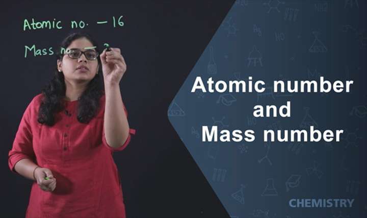 Atomic number and mass number - 
