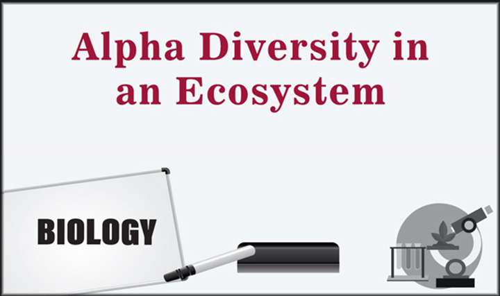 Alpha Diversity in an Ecosystem - 