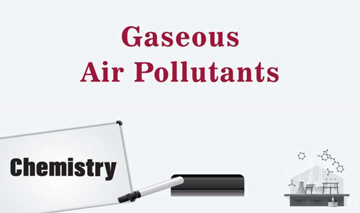 Gaseous Air Pollutants - 