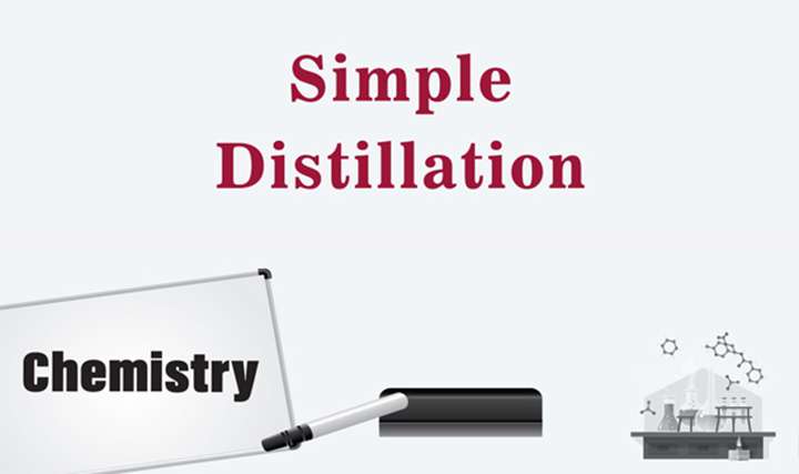 Simple Distillation - 