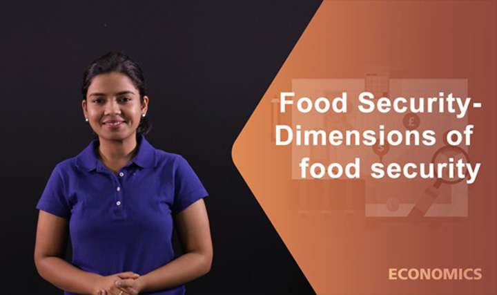 Food Security. Dimensions of food security - 