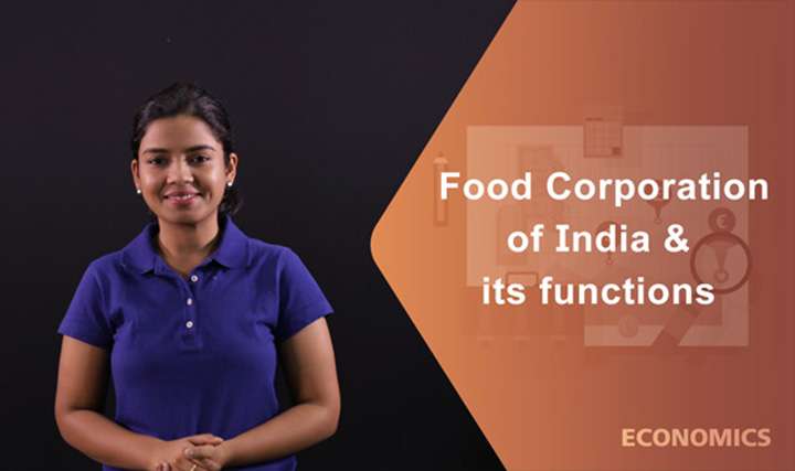  Food Corporation of India and its functions - 