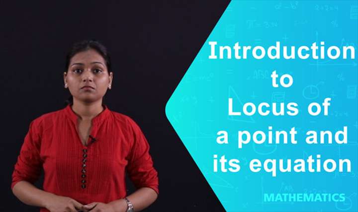 Introduction to Locus of a point and its equation - 