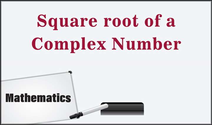 Square root of a complex number - 