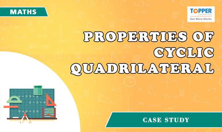 Properties of cyclic quadrilateral - 