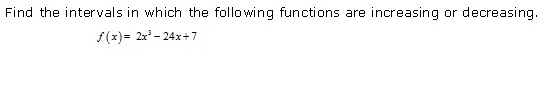 Rd-sharma Solutions Cbse Class 12-science Mathematics Chapter - Increasing And Decreasing Functions
