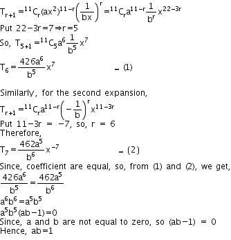 If The Coefficient Of X To The Power 7 In Ax 1 Bx X And The Coefficient Of X To The Power 7 In Ax 1 Bx X Are Equal Then Show