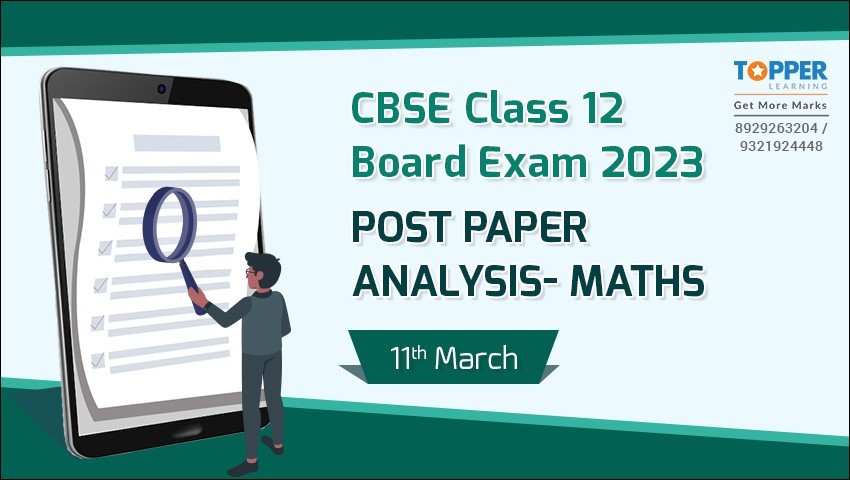 CBSE Class 12 Board Exam 2023 Post Paper Analysis - Maths (11th March)