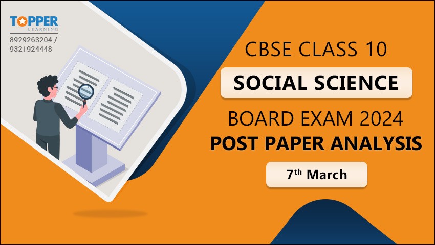 CBSE Class 10 Social Science Board Exam 2024 Post Paper Analysis - 7th March