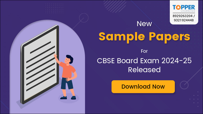 New Sample Papers For CBSE Board Exam 2024-25 Released - Download Now