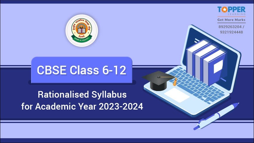 CBSE Class 6-12 Rationalised Syllabus For Academic Year 2023-2024