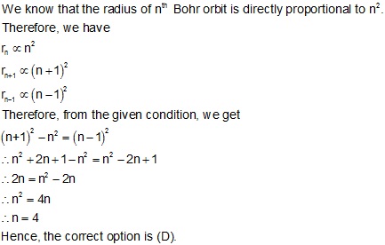 Difference Between Nth And N 1 Th Bohr S Radius Of H Atom Is Equal To It S N 1 Th Bohr S Radius The Value Of N Is A 1 B