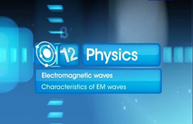Nature and characteristics of electromagnetic waves ...