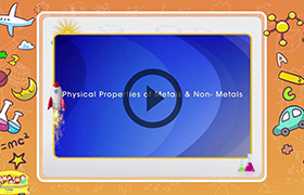 Physical Properties of Metals and Non-metals 