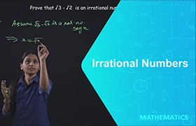 Irrational Numbers - 1 