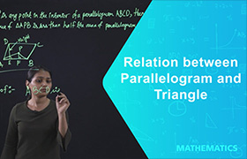 Relation between Parallelogram and Triangle ...