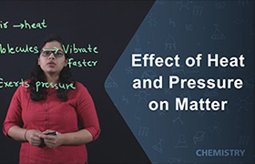Effect of heat and pressure on matter 2 ...