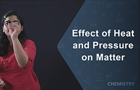 Effect of heat and pressure on matter 3 ...