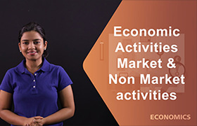 Economic Activities - Market and Non Market activities ...