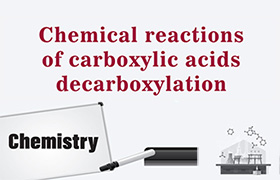 Chemical reactions of carboxylic acids decarboxylation ...
