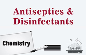 Antiseptics and Disinfectants 