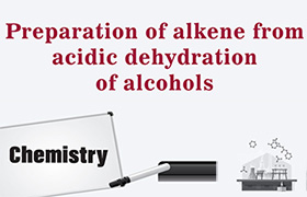 Preparation of alkene from acidic dehydration of alcoho ...