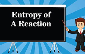 Entropy of a Reaction 